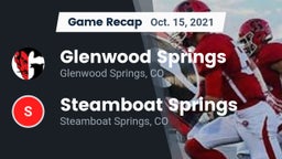 Recap: Glenwood Springs  vs. Steamboat Springs  2021