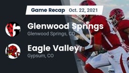 Recap: Glenwood Springs  vs. Eagle Valley  2021
