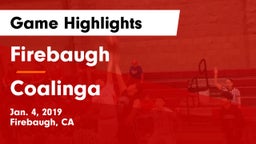 Firebaugh  vs Coalinga  Game Highlights - Jan. 4, 2019