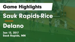 Sauk Rapids-Rice  vs Delano  Game Highlights - Jan 13, 2017