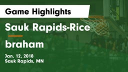 Sauk Rapids-Rice  vs braham Game Highlights - Jan. 12, 2018