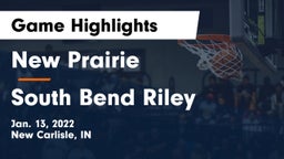 New Prairie  vs South Bend Riley Game Highlights - Jan. 13, 2022