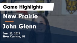 New Prairie  vs John Glenn  Game Highlights - Jan. 20, 2024