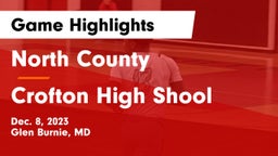 North County  vs Crofton High Shool  Game Highlights - Dec. 8, 2023