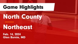 North County  vs Northeast  Game Highlights - Feb. 14, 2024