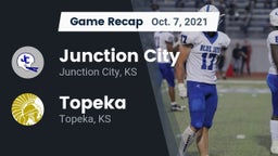 Recap: Junction City  vs. Topeka  2021