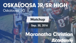 Matchup: Oskaloosa High Schoo vs. Maranatha Christian Academy 2016