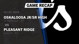 Recap: OSKALOOSA JR/SR HIGH  vs. Pleasant Ridge  2016