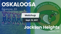 Matchup: OSKALOOSA HIGH vs. Jackson Heights  2017