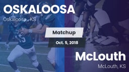 Matchup: OSKALOOSA HIGH vs. McLouth  2018