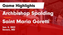 Archbishop Spalding  vs Saint Maria Goretti Game Highlights - Jan. 5, 2022