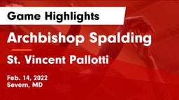Archbishop Spalding  vs St. Vincent Pallotti  Game Highlights - Feb. 14, 2022