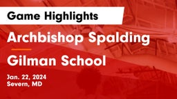 Archbishop Spalding  vs Gilman School Game Highlights - Jan. 22, 2024