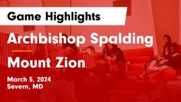 Archbishop Spalding  vs Mount Zion Game Highlights - March 5, 2024