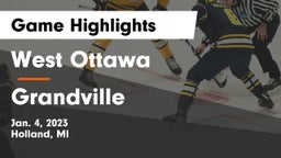 West Ottawa  vs Grandville  Game Highlights - Jan. 4, 2023