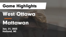 West Ottawa  vs Mattawan  Game Highlights - Jan. 21, 2023