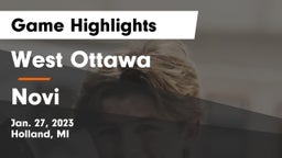 West Ottawa  vs Novi Game Highlights - Jan. 27, 2023