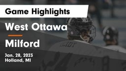 West Ottawa  vs Milford  Game Highlights - Jan. 28, 2023