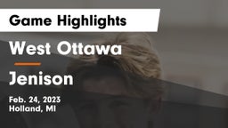 West Ottawa  vs Jenison   Game Highlights - Feb. 24, 2023