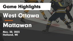 West Ottawa  vs Mattawan  Game Highlights - Nov. 30, 2023