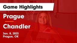 Prague  vs Chandler  Game Highlights - Jan. 8, 2023