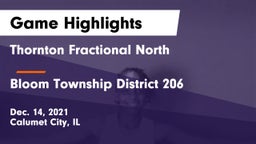Thornton Fractional North  vs Bloom Township  District 206 Game Highlights - Dec. 14, 2021