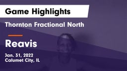 Thornton Fractional North  vs Reavis  Game Highlights - Jan. 31, 2022