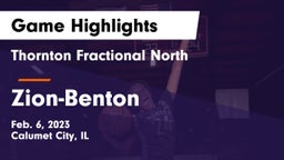 Thornton Fractional North  vs Zion-Benton  Game Highlights - Feb. 6, 2023