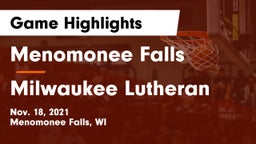Menomonee Falls  vs Milwaukee Lutheran  Game Highlights - Nov. 18, 2021