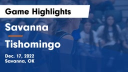 Savanna  vs Tishomingo  Game Highlights - Dec. 17, 2022