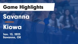 Savanna  vs Kiowa  Game Highlights - Jan. 13, 2023