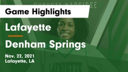 Lafayette  vs Denham Springs  Game Highlights - Nov. 22, 2021