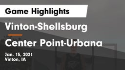 Vinton-Shellsburg  vs Center Point-Urbana  Game Highlights - Jan. 15, 2021