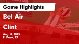 Bel Air  vs Clint  Game Highlights - Aug. 8, 2023