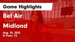 Bel Air  vs Midland  Game Highlights - Aug. 25, 2023