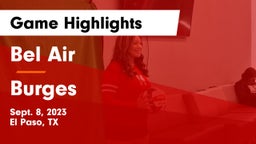 Bel Air  vs Burges  Game Highlights - Sept. 8, 2023