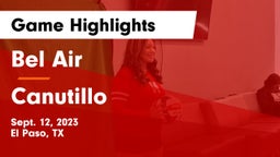 Bel Air  vs Canutillo  Game Highlights - Sept. 12, 2023