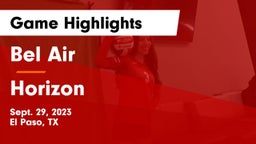 Bel Air  vs Horizon  Game Highlights - Sept. 29, 2023