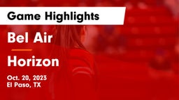 Bel Air  vs Horizon  Game Highlights - Oct. 20, 2023