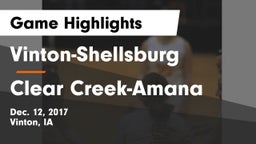 Vinton-Shellsburg  vs Clear Creek-Amana Game Highlights - Dec. 12, 2017