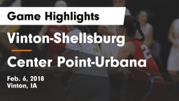 Vinton-Shellsburg  vs Center Point-Urbana  Game Highlights - Feb. 6, 2018