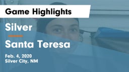 Silver  vs Santa Teresa  Game Highlights - Feb. 4, 2020