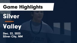 Silver  vs Valley  Game Highlights - Dec. 22, 2023