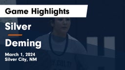 Silver  vs Deming  Game Highlights - March 1, 2024