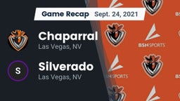 Recap: Chaparral  vs. Silverado  2021