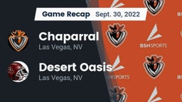 Recap: Chaparral  vs. Desert Oasis  2022