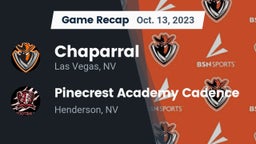 Recap: Chaparral  vs. Pinecrest Academy Cadence 2023