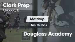 Matchup: Clark Prep High Scho vs. Douglass Academy  2016
