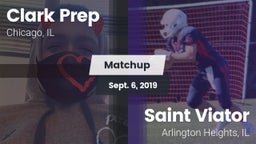 Matchup: Clark Prep High Scho vs. Saint Viator  2019