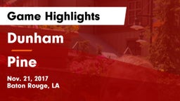 Dunham  vs Pine  Game Highlights - Nov. 21, 2017